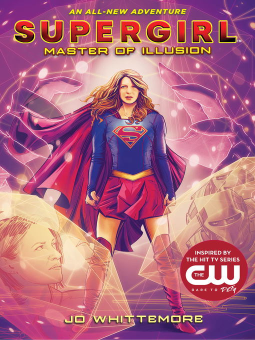 Title details for Master of Illusion: (Supergirl Book 3) by Jo Whittemore - Available